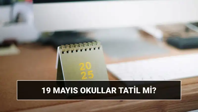 19 Mayıs Atatürk'ü Anma Gençlik ve Spor Bayramı'nda Okul Durumu Nedir?