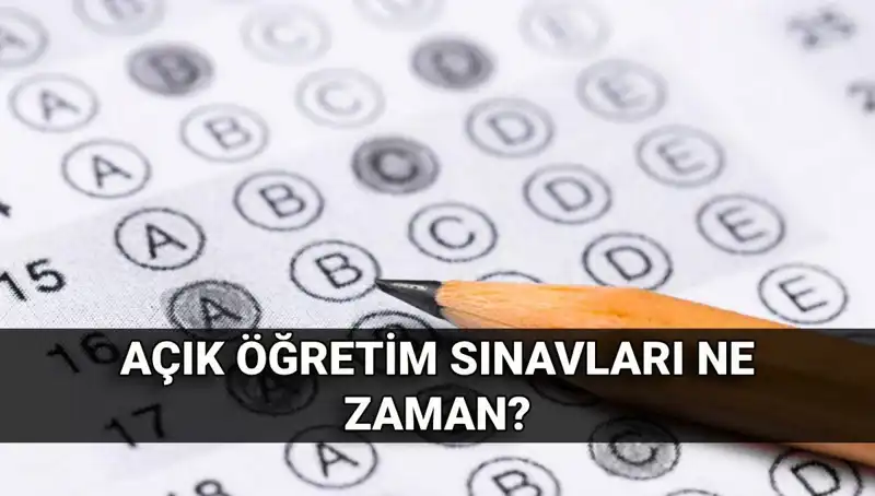 Açık Öğretim Sınavları Ne Zaman? Merakla Beklenen Sonuçlar Hakkında Tüm Detaylar