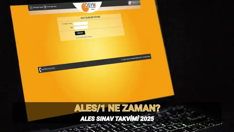 2025 ALES/1 Sınavı: Tarih ve Saat Bilgileriyle Hazırlanın