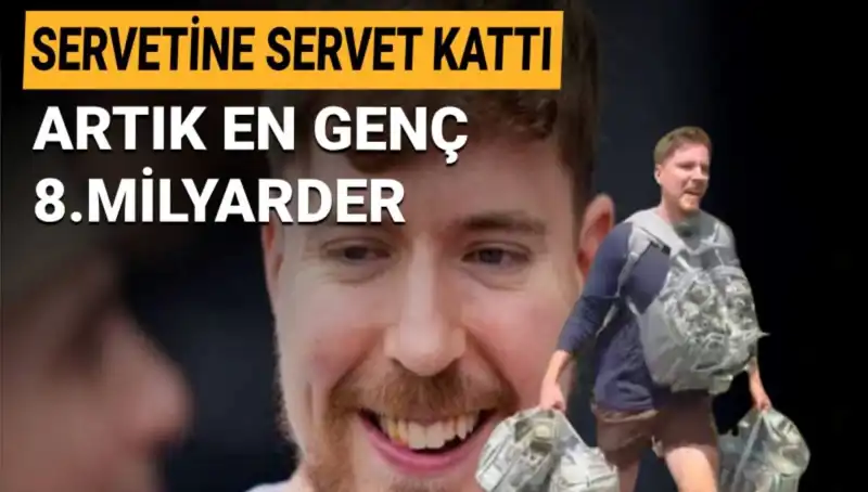 1 Milyar Dolarla En Genç Milyarder: MrBeast'ın Başarı Hikayesi